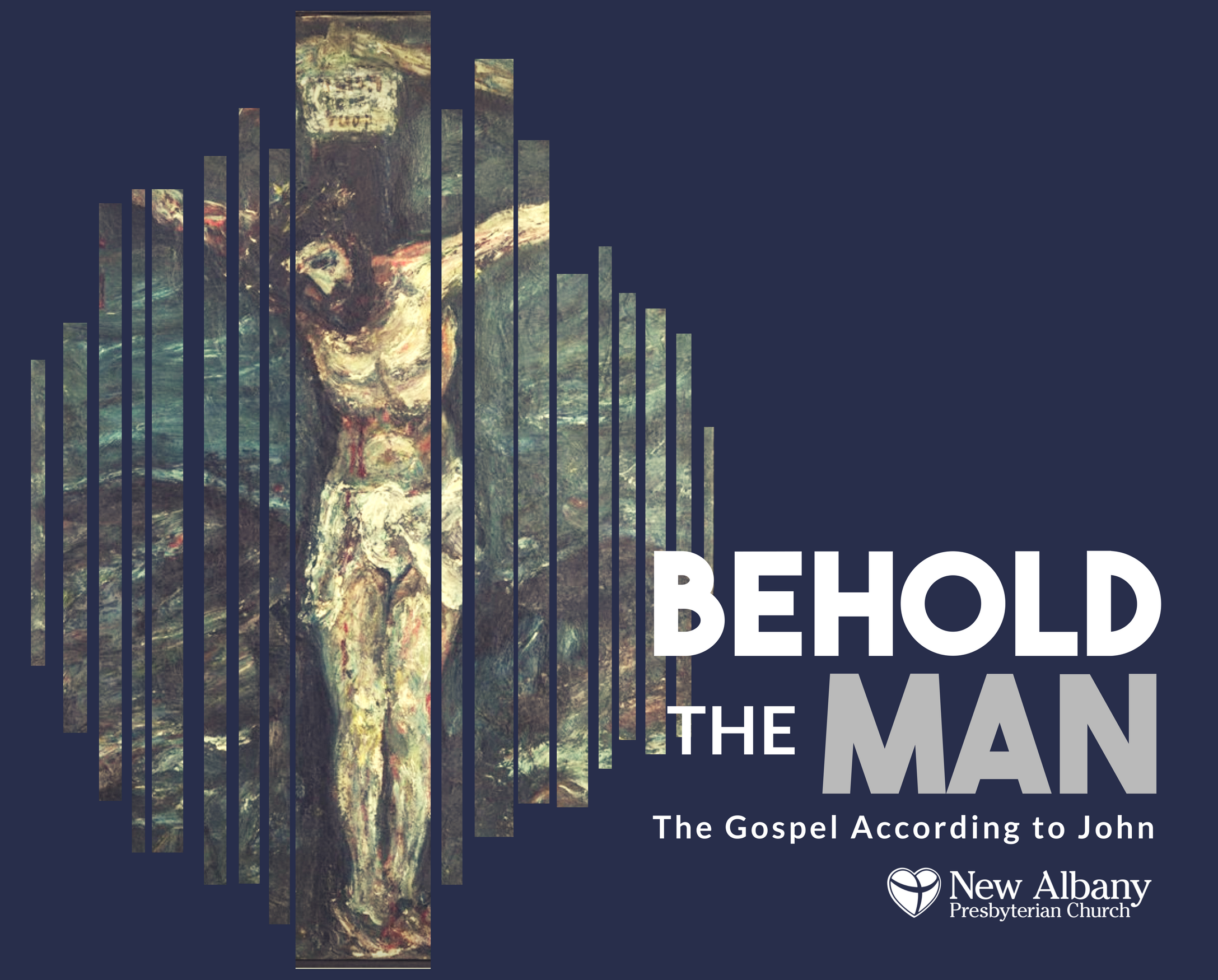 Behold the Man: Jesus the Light of the World
