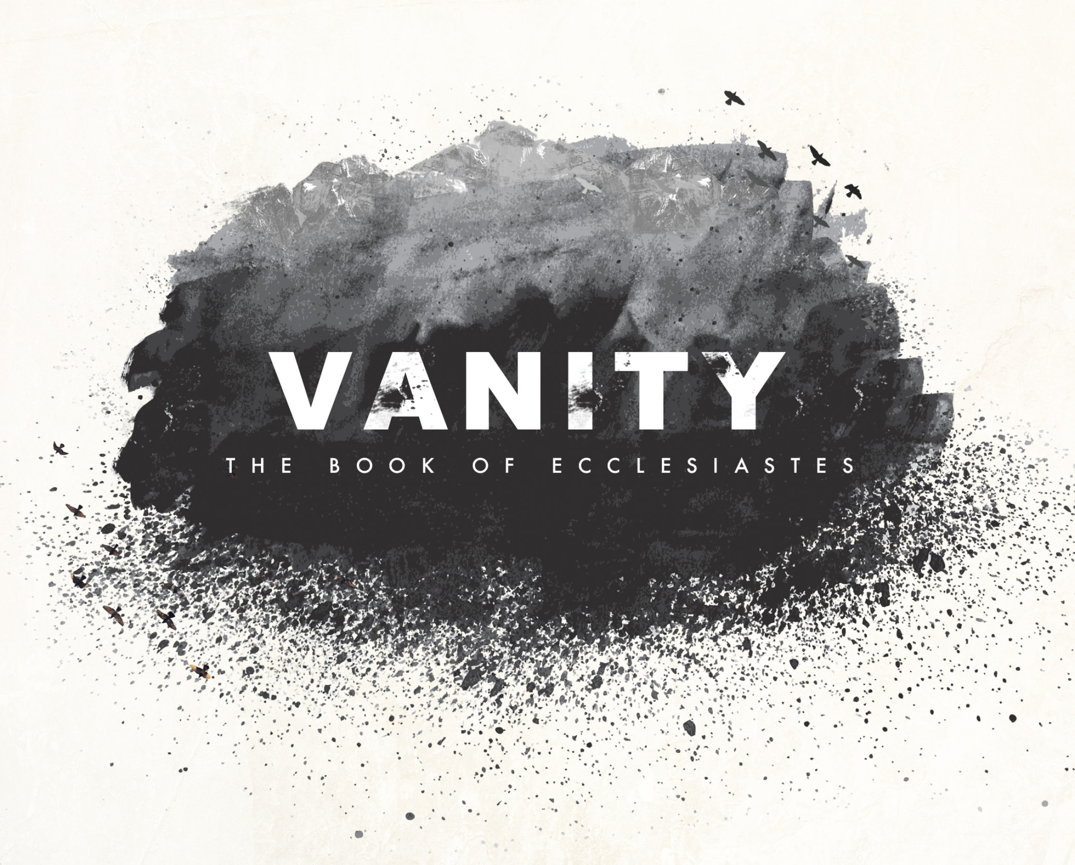 Vanity: Hard-Working Fools and Helpful Friends