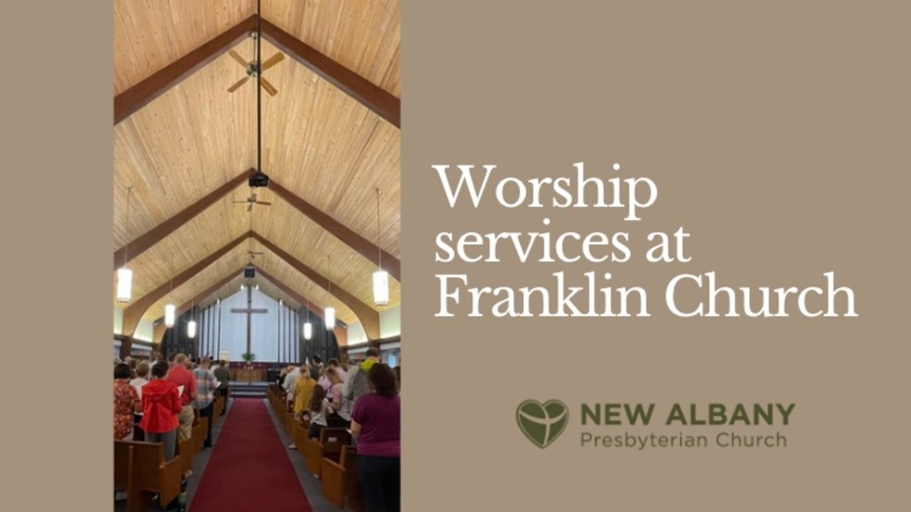 Worship Services at Franklin Church