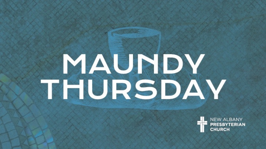 Maundy Thursday