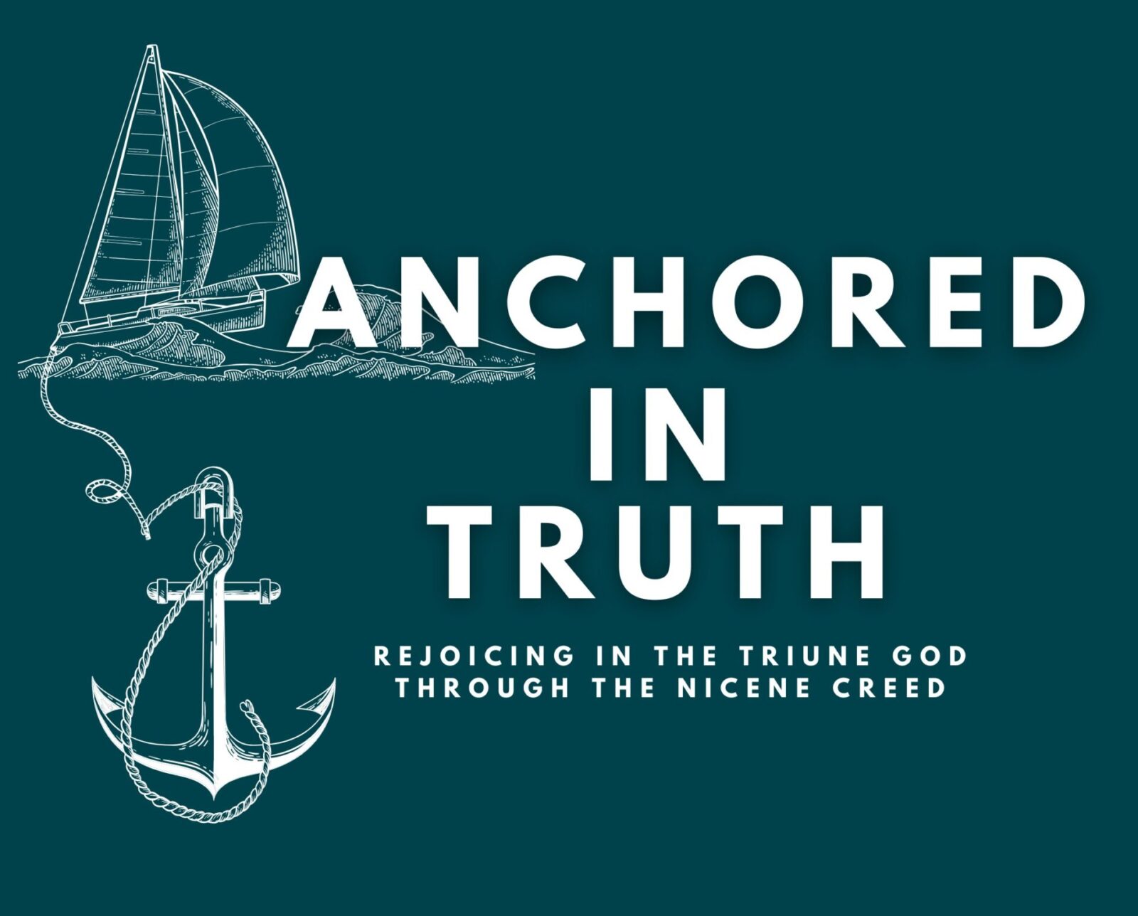 Anchored in Truth