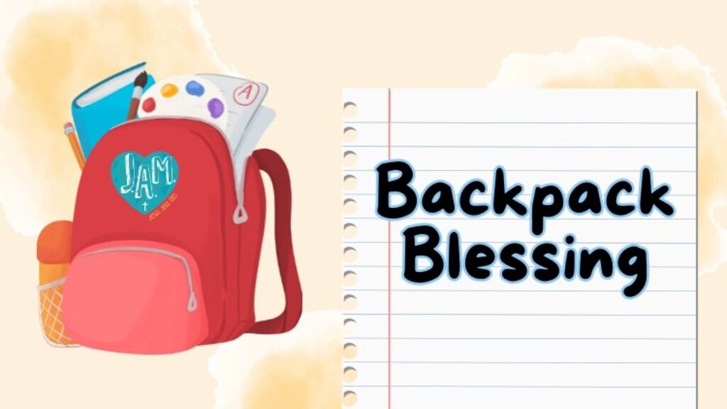 Backpack Blessing