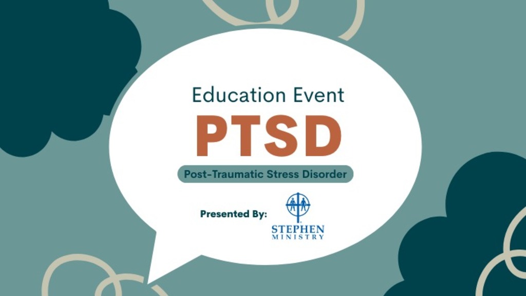 Stephen Ministry PTSD Education Event